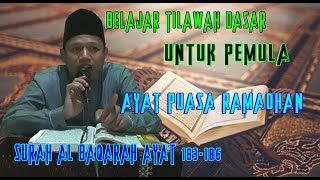 TERBARU 2023 | Belajar Tilawah Dasar ayat tentang puasa ramadhan surah al baqarah ayat 183-186