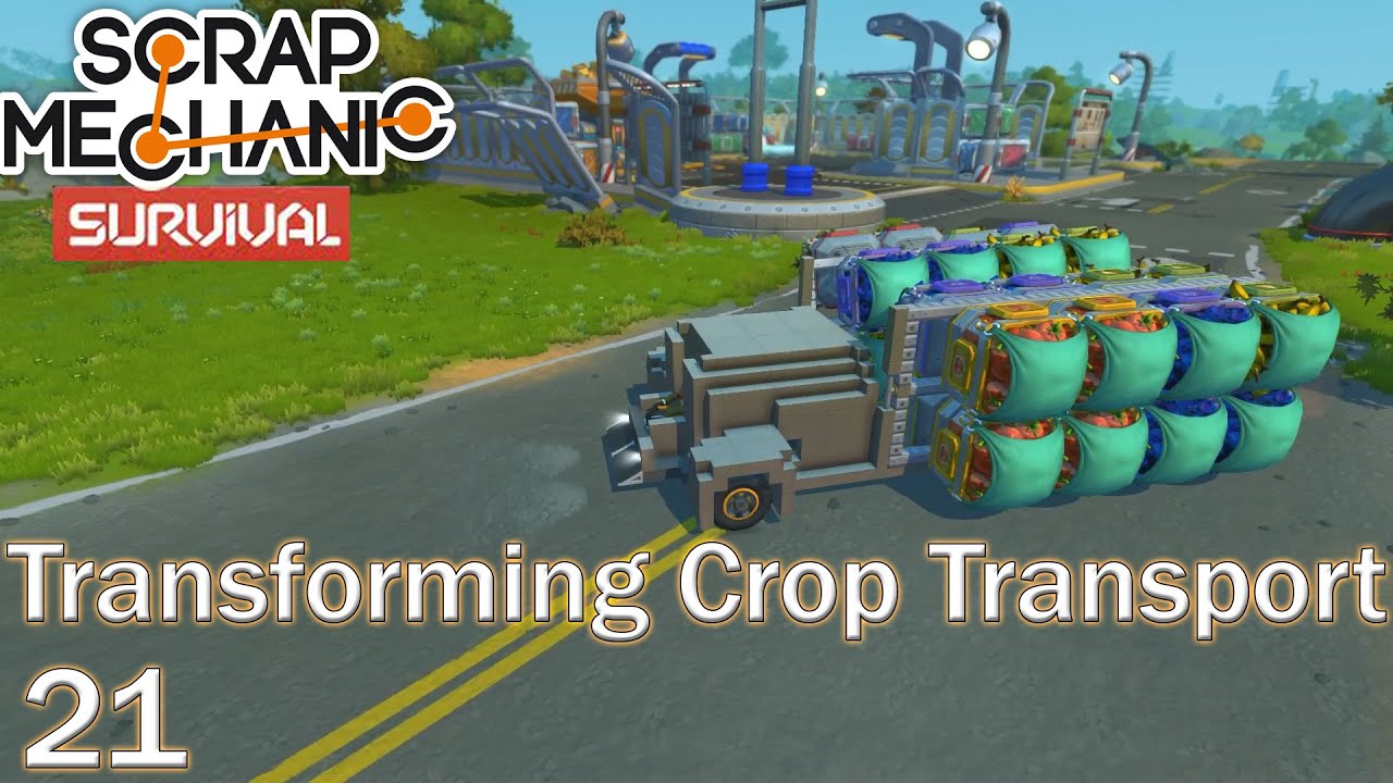 Transforming Crop Transport Truck | Scrap Mechanic Survival