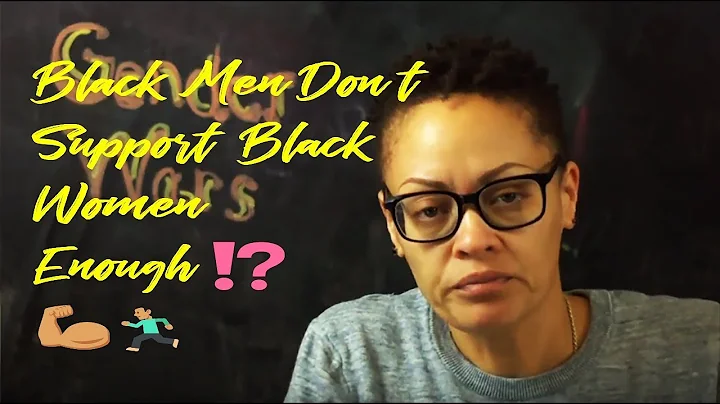 Black Men Aren't Standing Up for Black Women, Says...