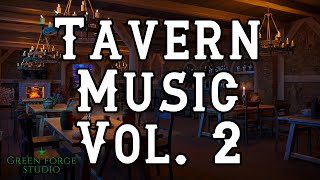 Beautiful Medieval &amp; Fantasy TAVERN MUSIC with Ambience! (Folk, Instrumental) | Tavern Music Vol. 2