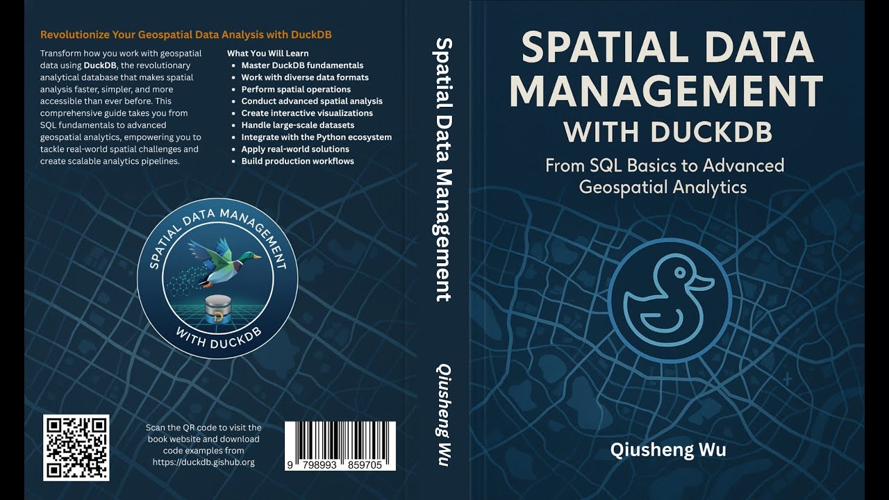 Spatial Data Management with DuckDB: Book Release and Code Examples Workthrough