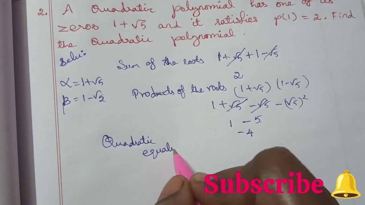 11thmaths ex2.4sum 2 in BasicAlgebra quadratic polynomial has one of its zeroes 1+√5 