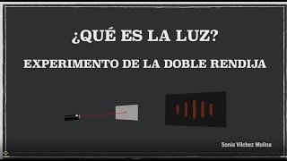 ¿Qué es la luz? Experimento de la doble rendija