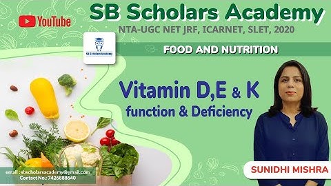 Vitamin D, E and K|| FSN|| HOME SCIENCE|| NTA NET JRF 2020|| Paper-2|| SB Scholars Academy
