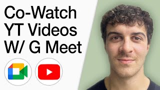 How To Co-Watch Youtube Videos With Google Meet (Full 2025 Guide)
