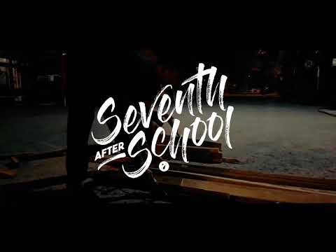 Teaser Seventh After School
