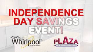 Plaza TV Appliance - INDEPENDENCE DAY SAVING EVENT