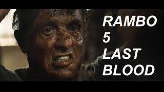 Rambo 5 Last Blood (2019) Trailer Concept