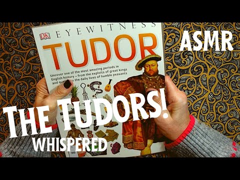 ASMR | The Tudors & Tudor Life in Britain! Whispered Reading Lovely Library Book