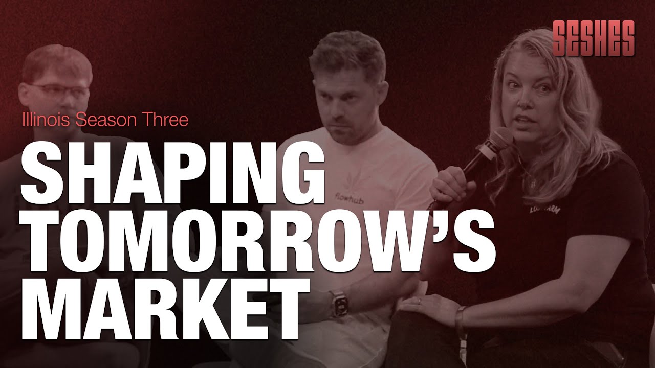 Shaping Tomorrow’s Cannabis Market: Sales, Retail & Beyond - Flower Expo SESHES - IL 2025