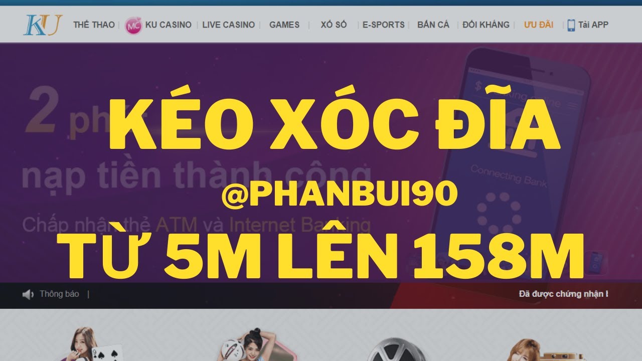 nội thất 5s KÉO XÓC ĐĨA KUBET CASINO VỐN 5M LÊN 158M