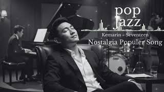 Download Lagu Kemarin - Seventeen | Pop Jazz Version | by Cicicuit Library MP3