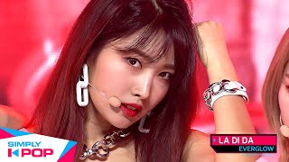 [Simply K-Pop] EVERGLOW(에버글로우) - LA DI DA _ Ep.436