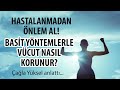 Ben Dengeyim  5. Bölüm | Hastalanmadan Nasıl Önlem Alınır? #dornmethod