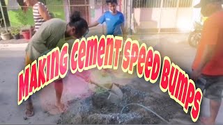 Making Speed Bump Cement #Neighborhood Cooperation