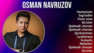 Osman Navruzov 2025 MIX Top Hits   Qurboniman, Qolmadi choram, Gulayim, Nafaslari