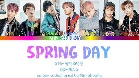 BTS(방탄소년단)-SPRING DAY(봄날) COLOUR CODED LYRICS (ROM/ENG)