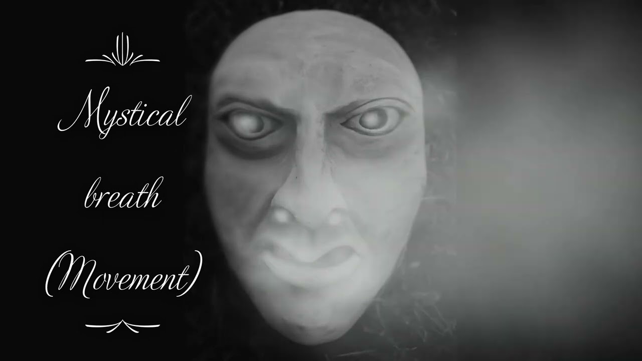 Mystical breath (Movement) (DEMO)
