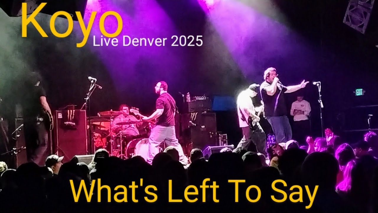 Koyo - What's Left To Say (Live 2025)