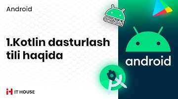 Kotlin dasturlash tili - Android dasturlash 1 dars