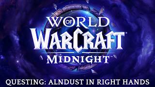 World of Warcraft: Midnight - Questing: Alndust in Right Hands