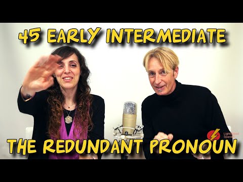 45 Early Intermediate  The Spanish Redundant Pronoun LightSpeed Spanish