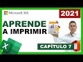 APRENDIENDO A IMPRIMIR CORRECTAMENTE EN EXCEL| CURSO DE EXCEL BÁSICO 2021 | CAPÍTULO 7