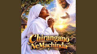 Chirangano NeMaChinda