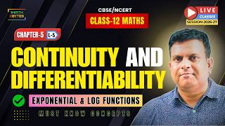 Class 12 Maths | L-5 Continuity and Differentiability | Exponential and Log Functions