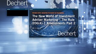 Navigating the Recent SEC Rulemakings | The New World of Investment Adviser Marketing, Part 2