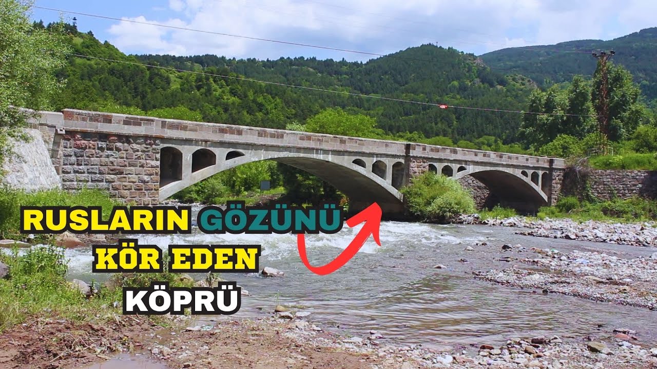Ardahan Posof Yurtbekler Caksuyu Tarihi Köprü Yapım Hikayesi
