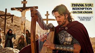 DAVID SANG THIS ABOUT THE CROSS 1,000 YEARS BEFORE JESUS | 10 Psalms of Redemption #psalms