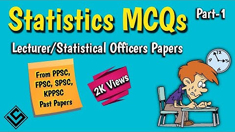 Statistics MCQs from PPSC, FPSC, SPSC & KPPSC |Part#1 | Logical Statistics