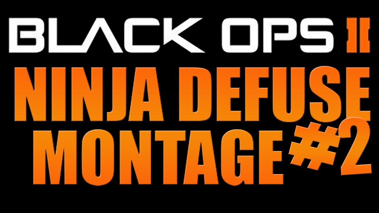 Act Like A Bush - Black Ops 2 Ninja Defuse Montage 2