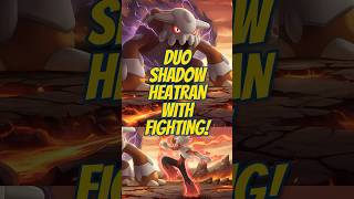 DUO Shadow Heatran with Mega Blaziken Fighting Power!