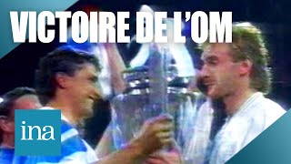 1993 :  L'OM remporte la Ligue des Champions  | Archive INA