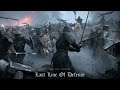 Last line of defense  epic heroic orchestral battle war music