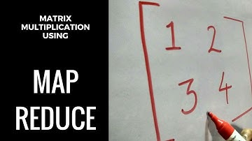 Big Data Analytics | Tutorial #8 | Matrix Multiplication by MapReduce