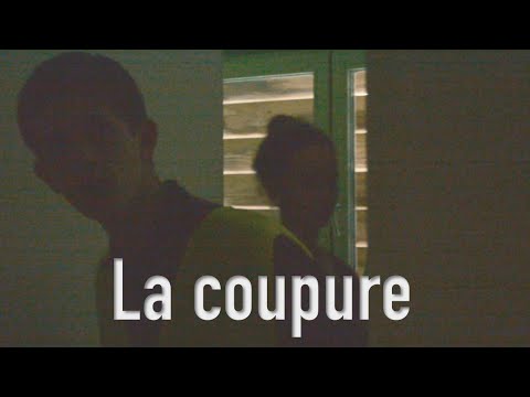 La Coupure -Court-métrage-
