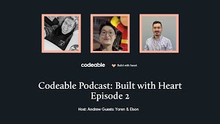 Codeable Podcast - Build with Heart Ep.02