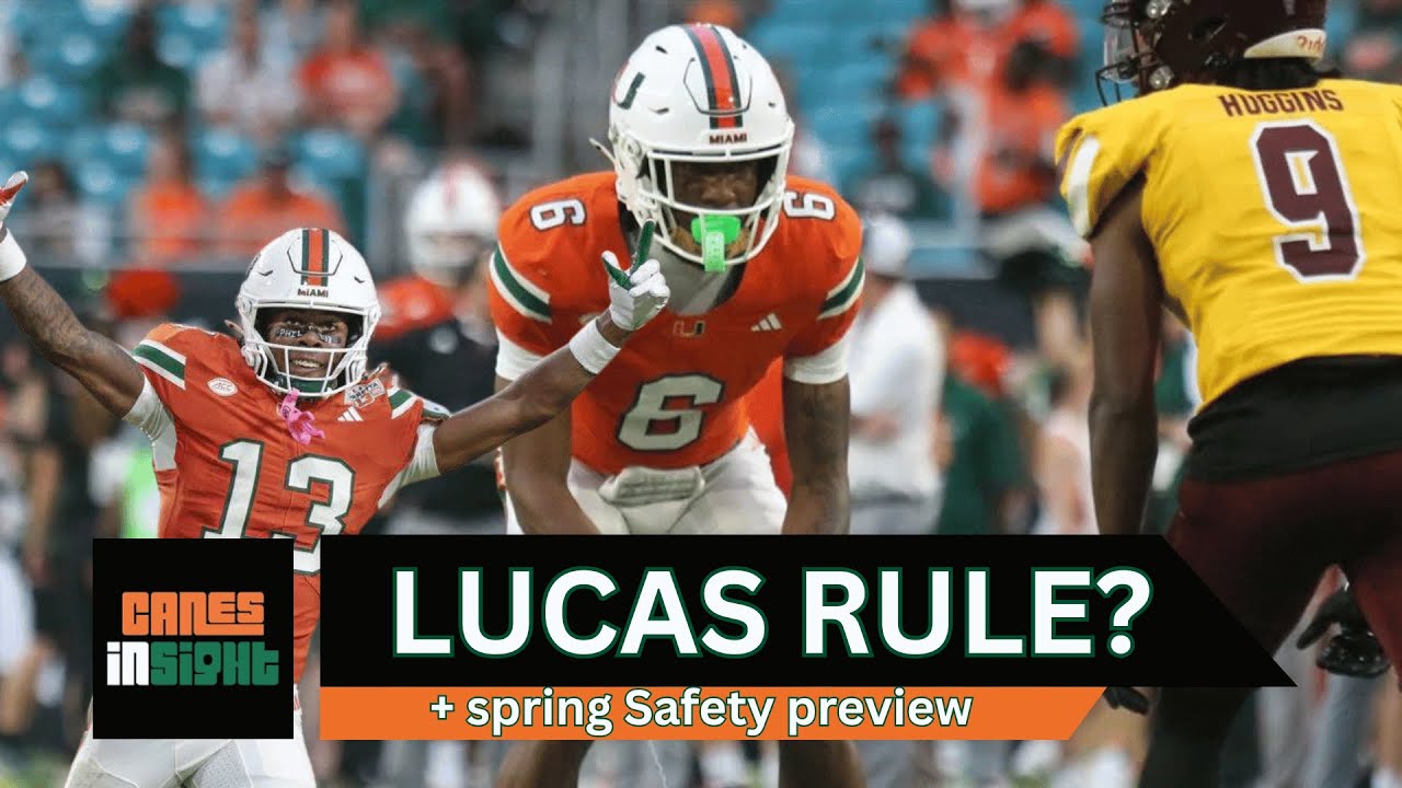 CanesInSight Daily: Safety preview + new Xavier Lucas rule?