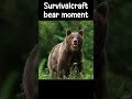 Survivalcraft bear moment survivalcraft shorts