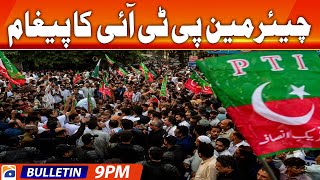 Geo News Bulletin 9 PM - 𝐂𝐡𝐚𝐢𝐫𝐦𝐚𝐧 𝐏𝐓𝐈'𝐬 𝐦𝐞𝐬𝐬𝐚𝐠𝐞!! | 27th Oct 2023