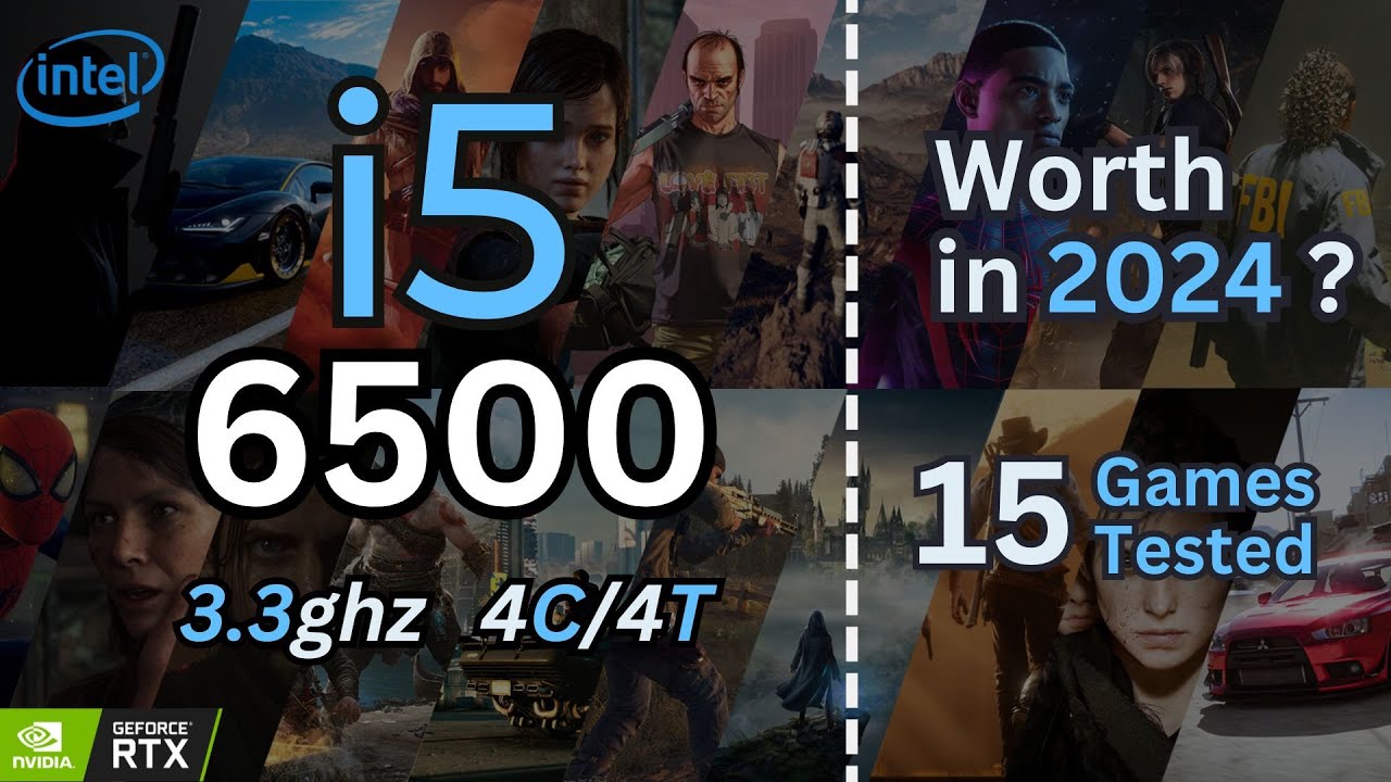 i5 6500 Tested in 15 Games (2024) | 1080p - YouTube