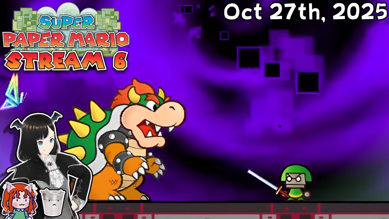 10.27.2025 - Super Paper Mario [STREAM 6] FULL VOD - YouTube