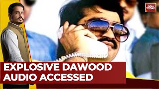 World Exclusive: Underworld Don Dawood Ibrahim's Audio Admitting That He Is In Karachi, Pakistan