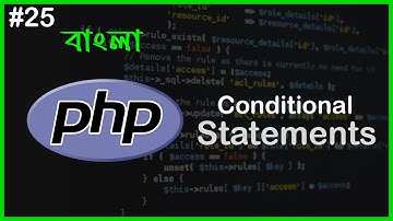 PHP Conditional Statements Example  | PHP Full Bangla Tutorial | Part - 25