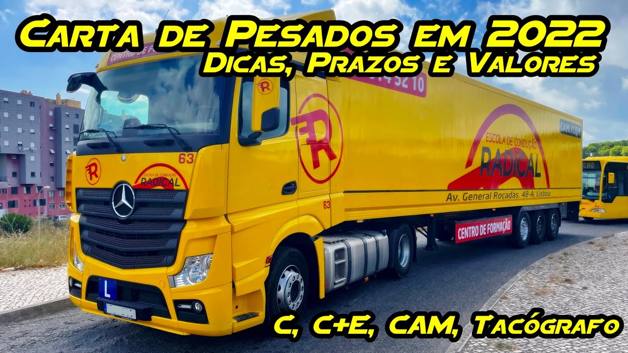 Valores e Prazos para Carta C, C+E, CAM, Tacógrafo em 2022 - Carta de Pesados, Caminhão em Portugal