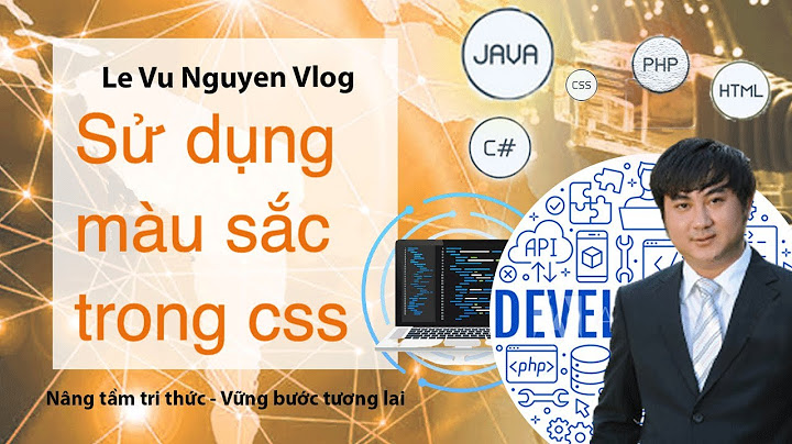 Làm cách nào để đặt màu trong CSS?