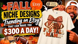 These New Secret Fall Niches are making CRAZY SALES on Etsy